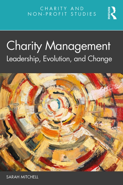 Charity Management : Leadership, Evolution, and Change, EPUB eBook