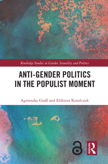 Anti-Gender Politics in the Populist Moment, PDF eBook