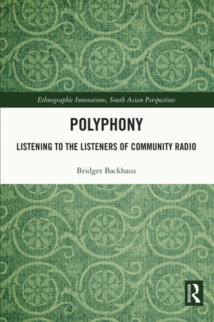 Polyphony : Listening to the Listeners of Community Radio, PDF eBook