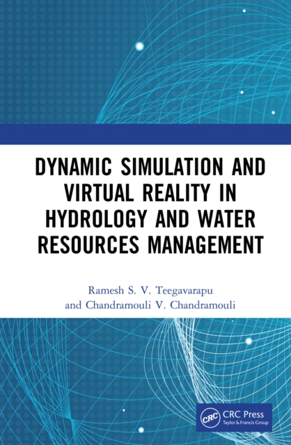 Dynamic Simulation and Virtual Reality in Hydrology and Water Resources Management, PDF eBook