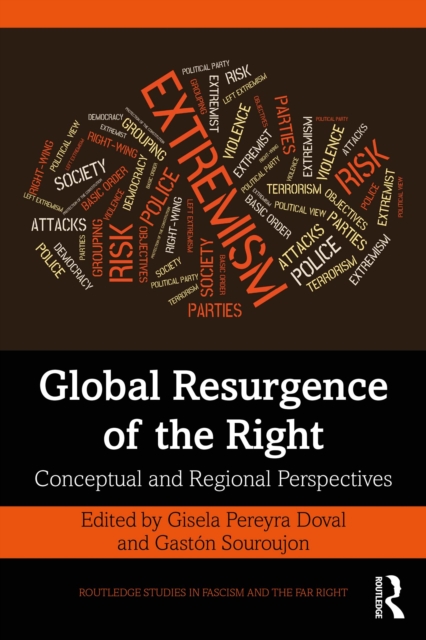 Global Resurgence of the Right : Conceptual and Regional Perspectives, PDF eBook