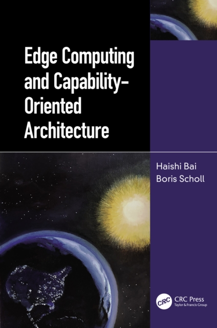 Edge Computing and Capability-Oriented Architecture, EPUB eBook