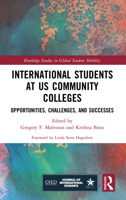 International Students at US Community Colleges : Opportunities, Challenges, and Successes, PDF eBook