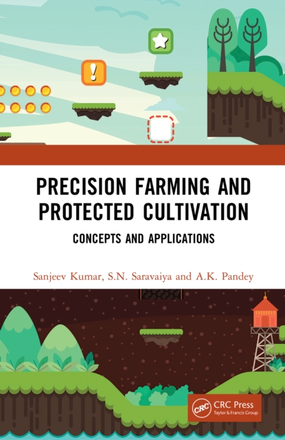 Precision Farming and Protected Cultivation : Concepts and Applications, PDF eBook