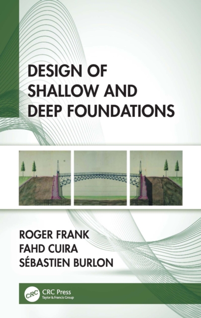 Design of Shallow and Deep Foundations, PDF eBook