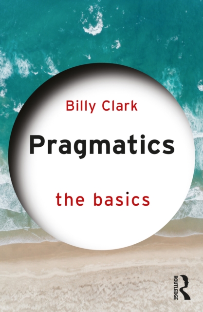 Pragmatics: The Basics, PDF eBook