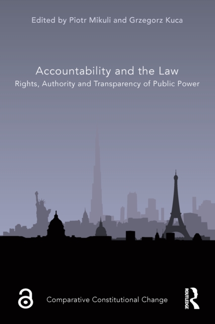 Accountability and the Law : Rights, Authority and Transparency of Public Power, PDF eBook