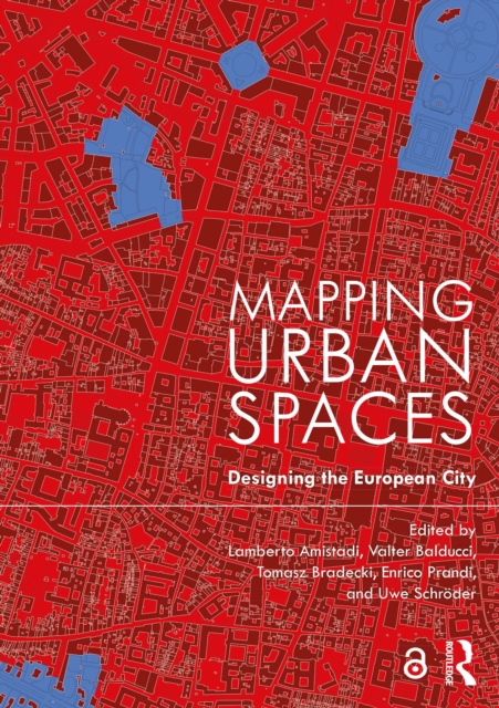 Mapping Urban Spaces : Designing the European City, EPUB eBook