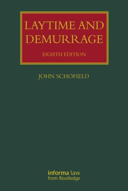 Laytime and Demurrage, PDF eBook
