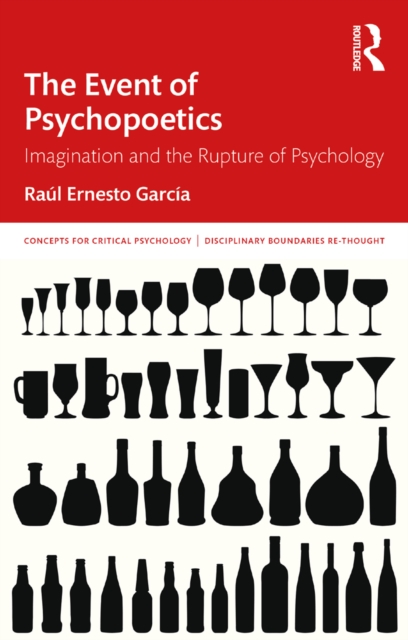 The Event of Psychopoetics : Imagination and the Rupture of Psychology, EPUB eBook