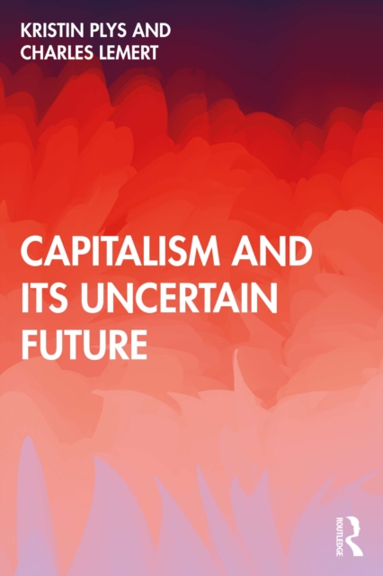 Capitalism and Its Uncertain Future, EPUB eBook