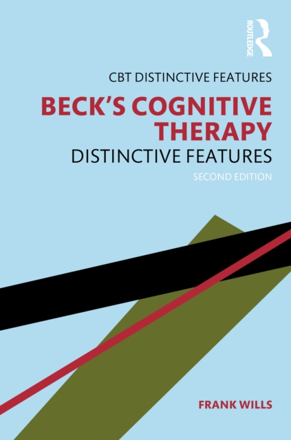 Beck's Cognitive Therapy : Distinctive Features 2nd Edition, PDF eBook