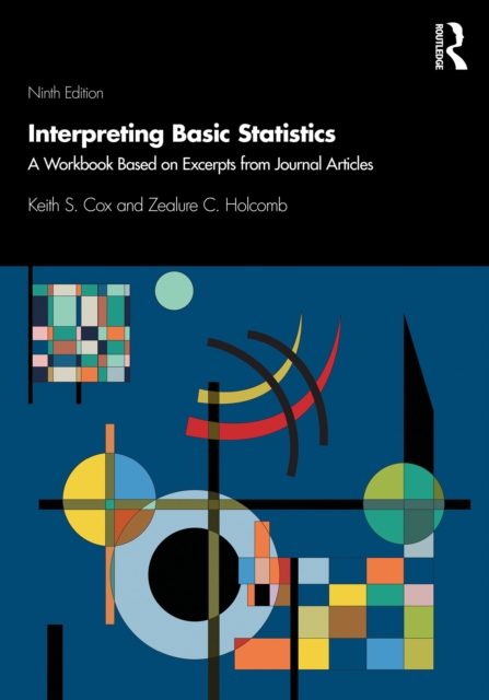 Interpreting Basic Statistics : A Workbook Based on Excerpts from Journal Articles, PDF eBook