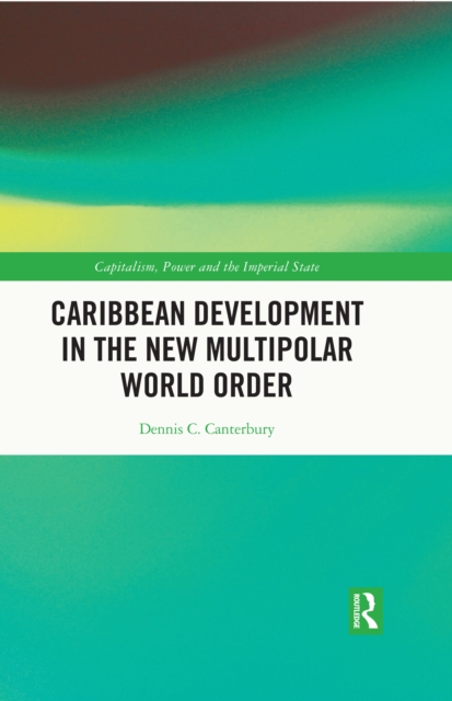 Caribbean Development in the New Multipolar World Order, PDF eBook