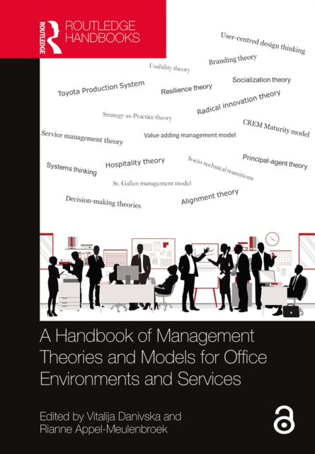 A Handbook of Management Theories and Models for Office Environments and Services, EPUB eBook