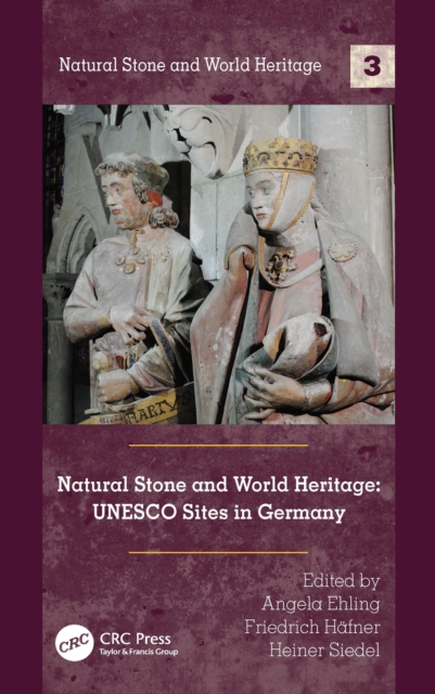 Natural Stone and World Heritage : UNESCO Sites in Germany, PDF eBook