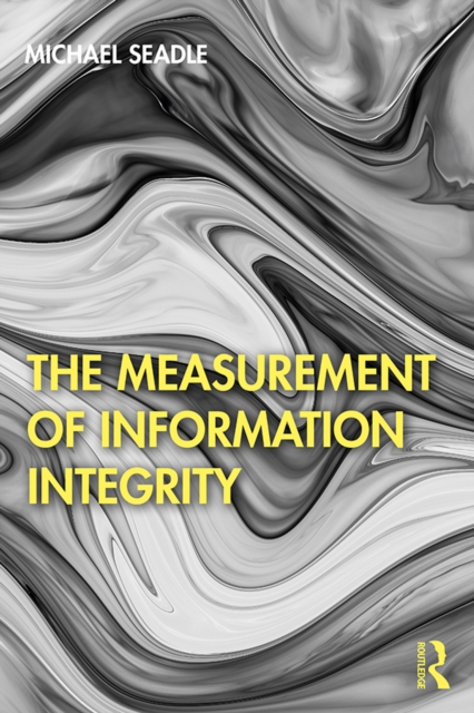 The Measurement of Information Integrity, PDF eBook