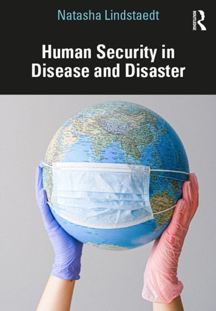 Human Security in Disease and Disaster, EPUB eBook
