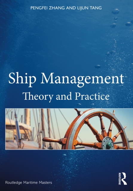 Ship Management : Theory and Practice, EPUB eBook