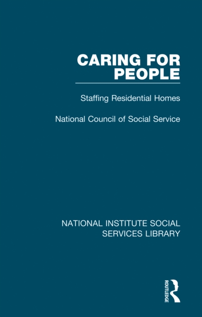 Caring for People : Staffing Residential Homes, EPUB eBook