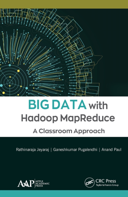 Big Data with Hadoop MapReduce : A Classroom Approach, EPUB eBook