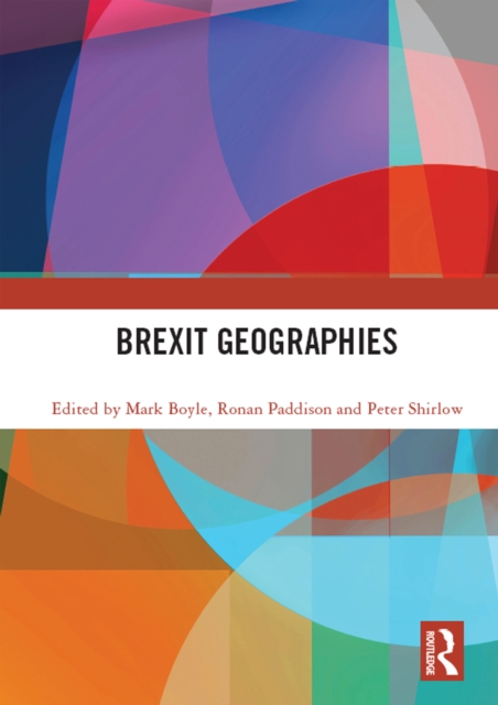 Brexit Geographies, PDF eBook