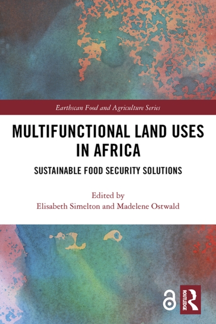 Multifunctional Land Uses in Africa : Sustainable Food Security Solutions, PDF eBook