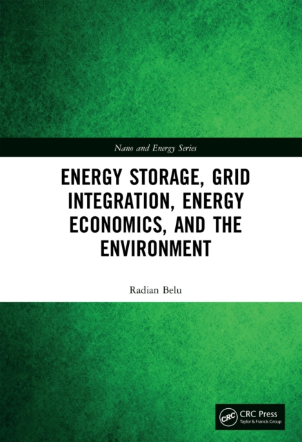 Energy Storage, Grid Integration, Energy Economics, and the Environment, PDF eBook
