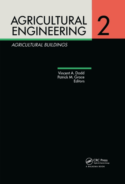 Agricultural Engineering Volume 2: Agricultural Buildings : Proceedings of the Eleventh International Congress on Agricultural Engineering, Dublin, 4-8 September 1989, PDF eBook