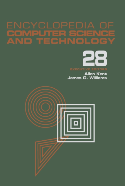 Encyclopedia of Computer Science and Technology : Volume 28 - Supplement 13: AerosPate Applications of Artificial Intelligence to Tree Structures, PDF eBook