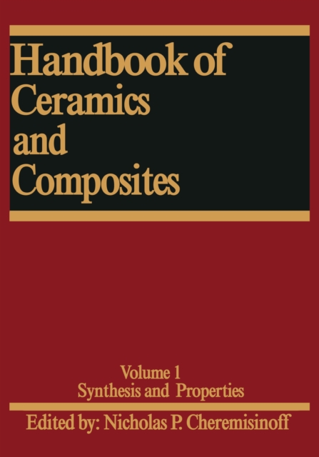 Handbook of Ceramics and Composites : Synthesis and Properties, PDF eBook