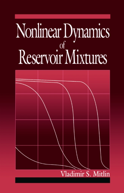 Nonlinear Dynamics of Reservoir Mixtures, EPUB eBook