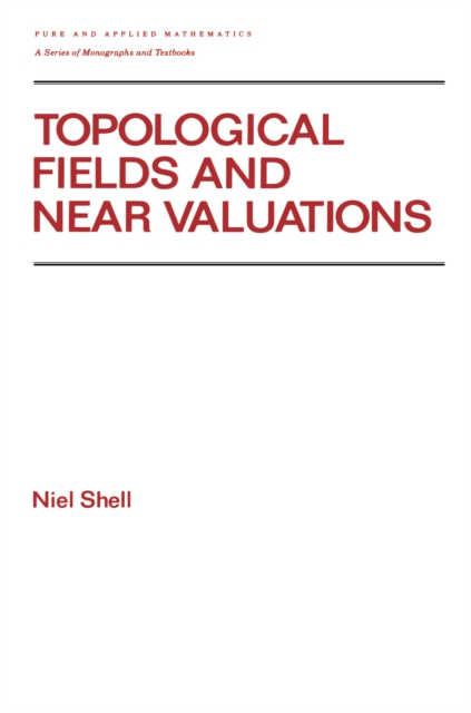 Topological Fields and Near Valuations, EPUB eBook