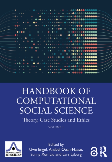 Handbook of Computational Social Science, Volume 1 : Theory, Case Studies and Ethics, EPUB eBook