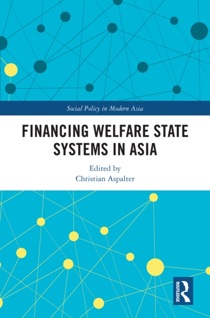 Financing Welfare State Systems in Asia, PDF eBook