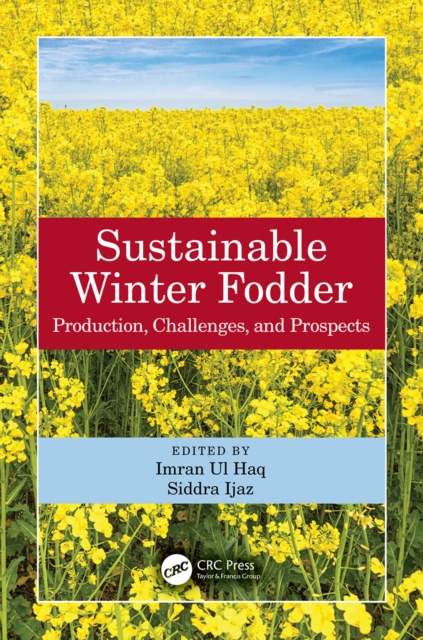 Sustainable Winter Fodder : Production, Challenges, and Prospects, EPUB eBook