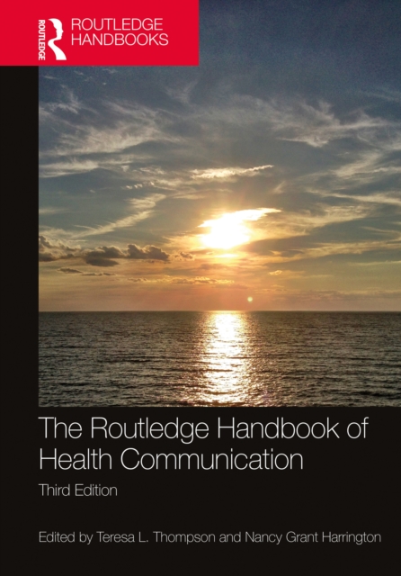 The Routledge Handbook of Health Communication, EPUB eBook