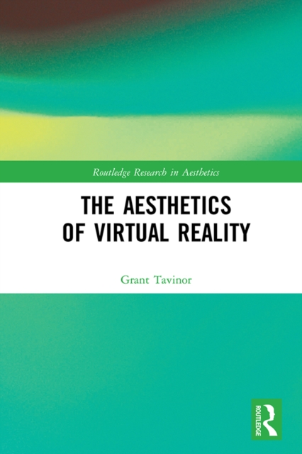 The Aesthetics of Virtual Reality, PDF eBook