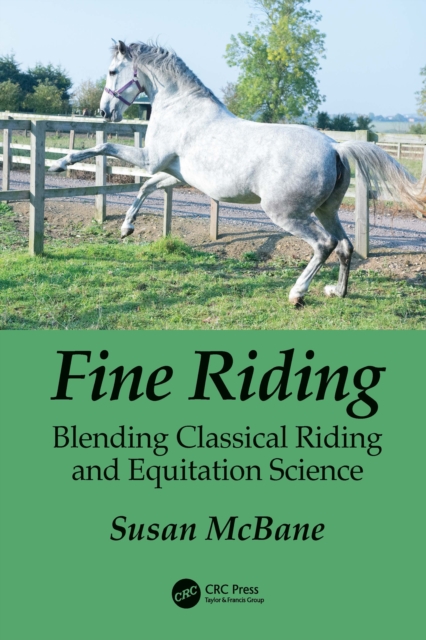 Fine Riding : Blending Classical Riding and Equitation Science, EPUB eBook