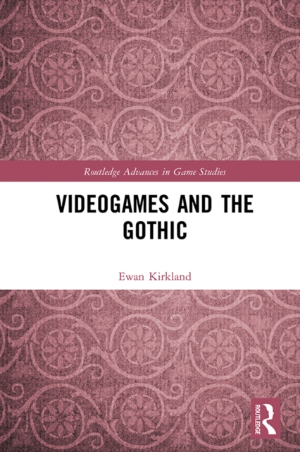 Videogames and the Gothic, PDF eBook