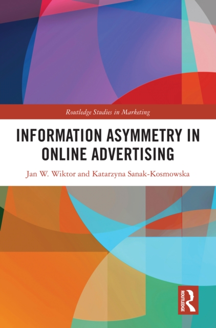 Information Asymmetry in Online Advertising, PDF eBook