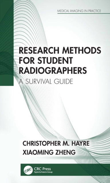 Research Methods for Student Radiographers : A Survival Guide, EPUB eBook