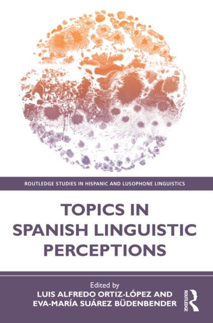 Topics in Spanish Linguistic Perceptions, EPUB eBook