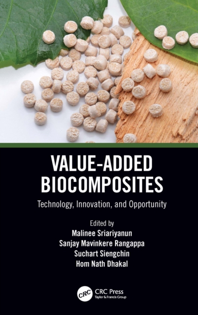 Value-Added Biocomposites : Technology, Innovation, and Opportunity, PDF eBook