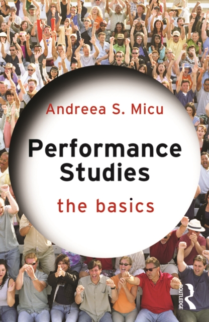 Performance Studies: The Basics, EPUB eBook