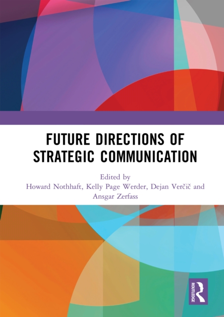 Future Directions of Strategic Communication, PDF eBook