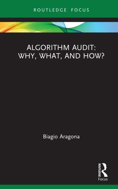 Algorithm Audit: Why, What, and How?, PDF eBook