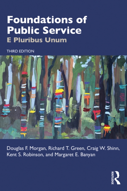 Foundations of Public Service : E Pluribus Unum, PDF eBook