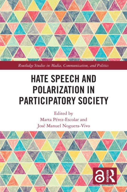 Hate Speech and Polarization in Participatory Society, PDF eBook