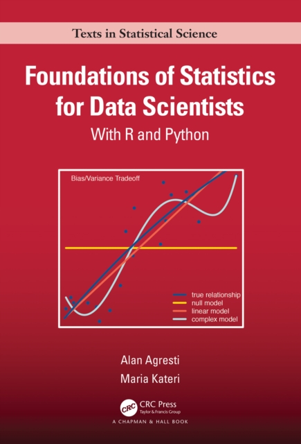 Foundations of Statistics for Data Scientists : With R and Python: Alan ...